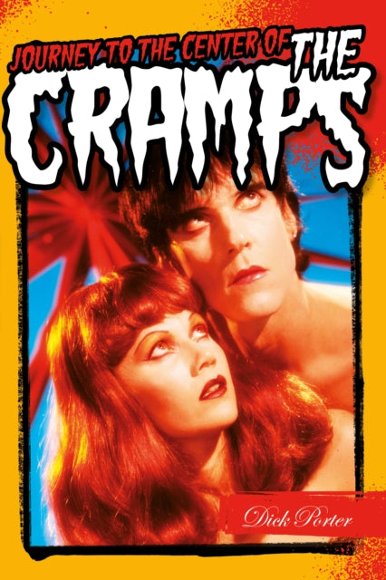 Porter, Dick - Journey To The Centre Of The Cramps