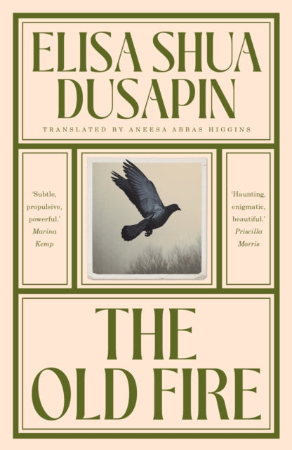 Dusapin, Elisa Shua - The Old Fire 