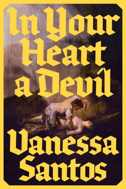 Santos, Vanessa - In Your Heart A Devil