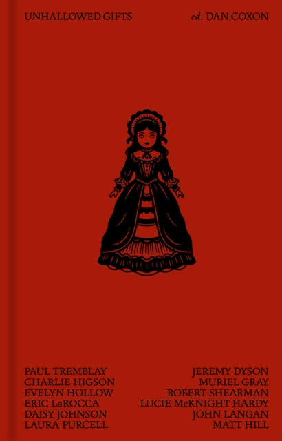 Various Authors, edited by Dan Coxon - Unhallowed Gifts