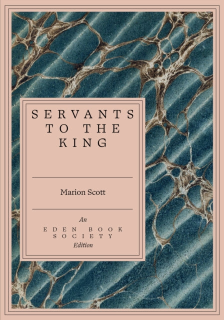 Scott, Marion - Servants to the King