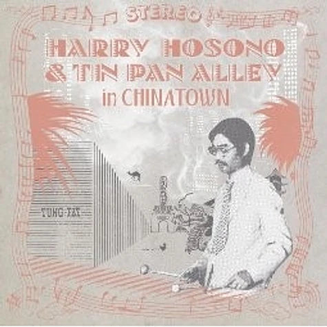 Hosono, Haruomi - Harry Hosono & Tin Pan Alley In Chinatown