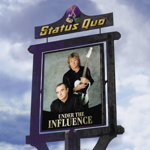 Status Quo - Under The Influence (2024 Reissue)