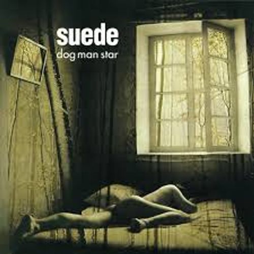 Suede - Dog Man Star - Suede