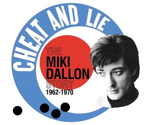 Dallon, Miki - Cheat And Lie: The Miki Dallon Story 1962-1970