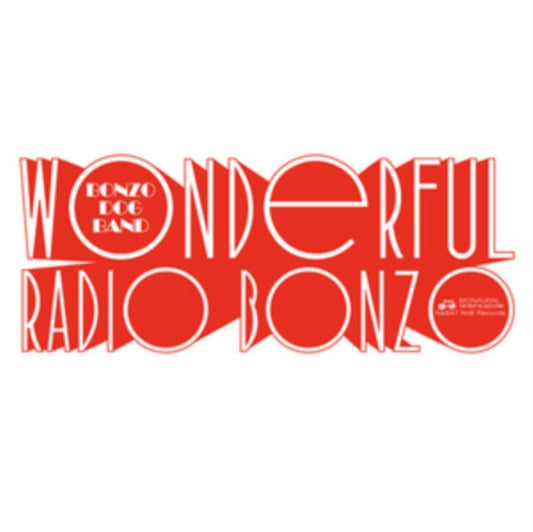 Bonzo Dog Doo-Dah Band, The - WONDERFUL RADIO BONZO! (At The BBC 1966 - 1968