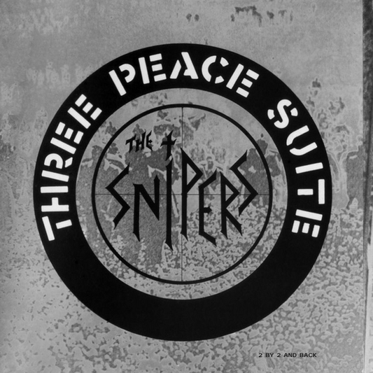 Snipers, The - Three Peace Suite (2025 Reissue)