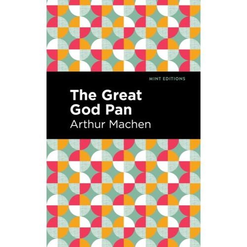Machen, Arthur - The Great God Pan