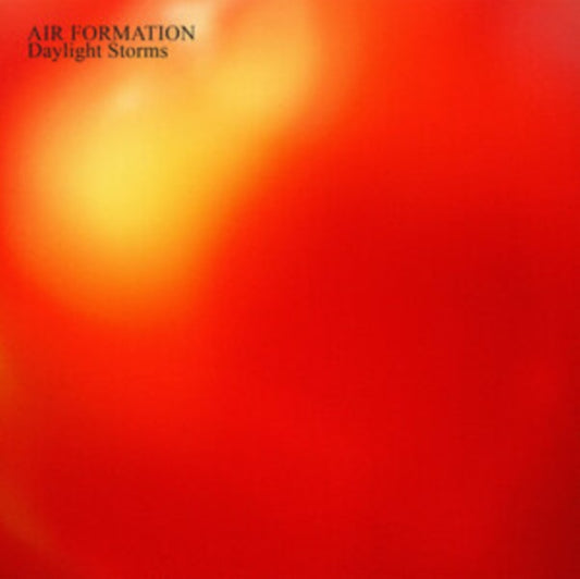 Air Formation - Daylight Storms (First Time On Vinyl!)