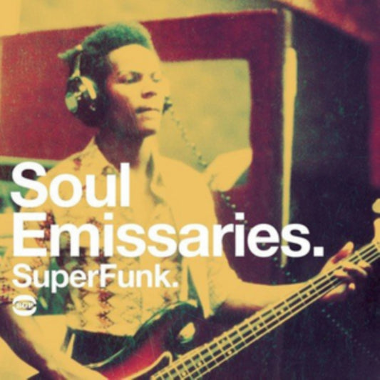 Soul Emissaries: SuperFunk - Soul Emissaries: SuperFunk