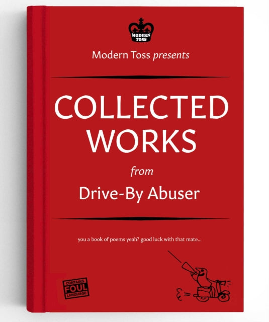 Modern Toss - Collected Works From Drive-By Abuser
