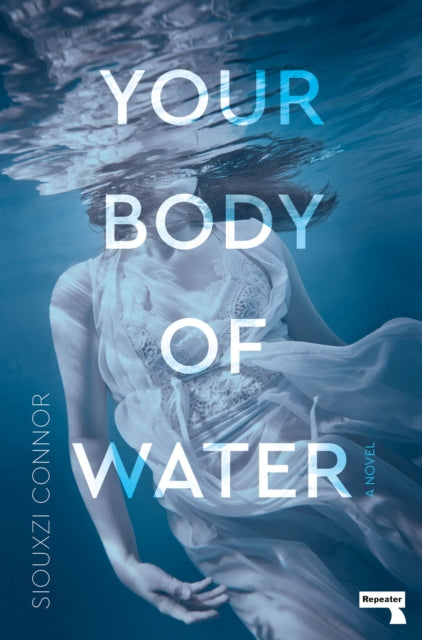 Connor, Siouxzi - Your Body Of Water