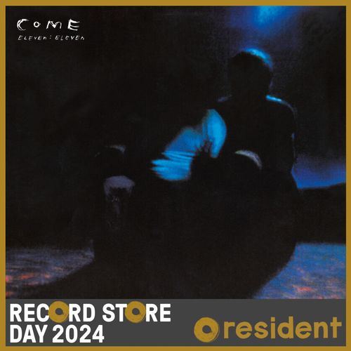 Come - Eleven:Eleven (Deluxe Edition) (Rsd 24)
