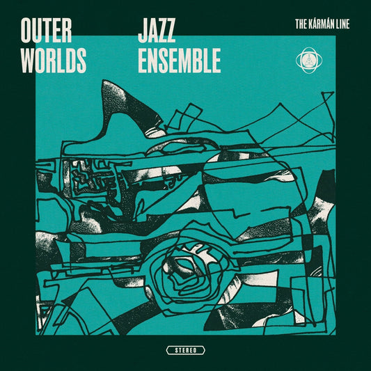 Outer Worlds Jazz Ensemble (feat. Chip Wickham) - The Kàrmàn Line