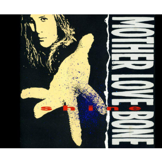 Mother Love Bone - Shine EP (2025 Reissue)