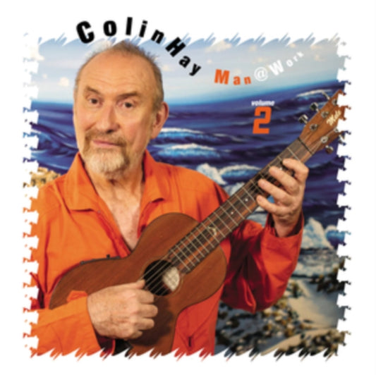 Hay, Colin (Men At Work) - Man At Work: Volume 2