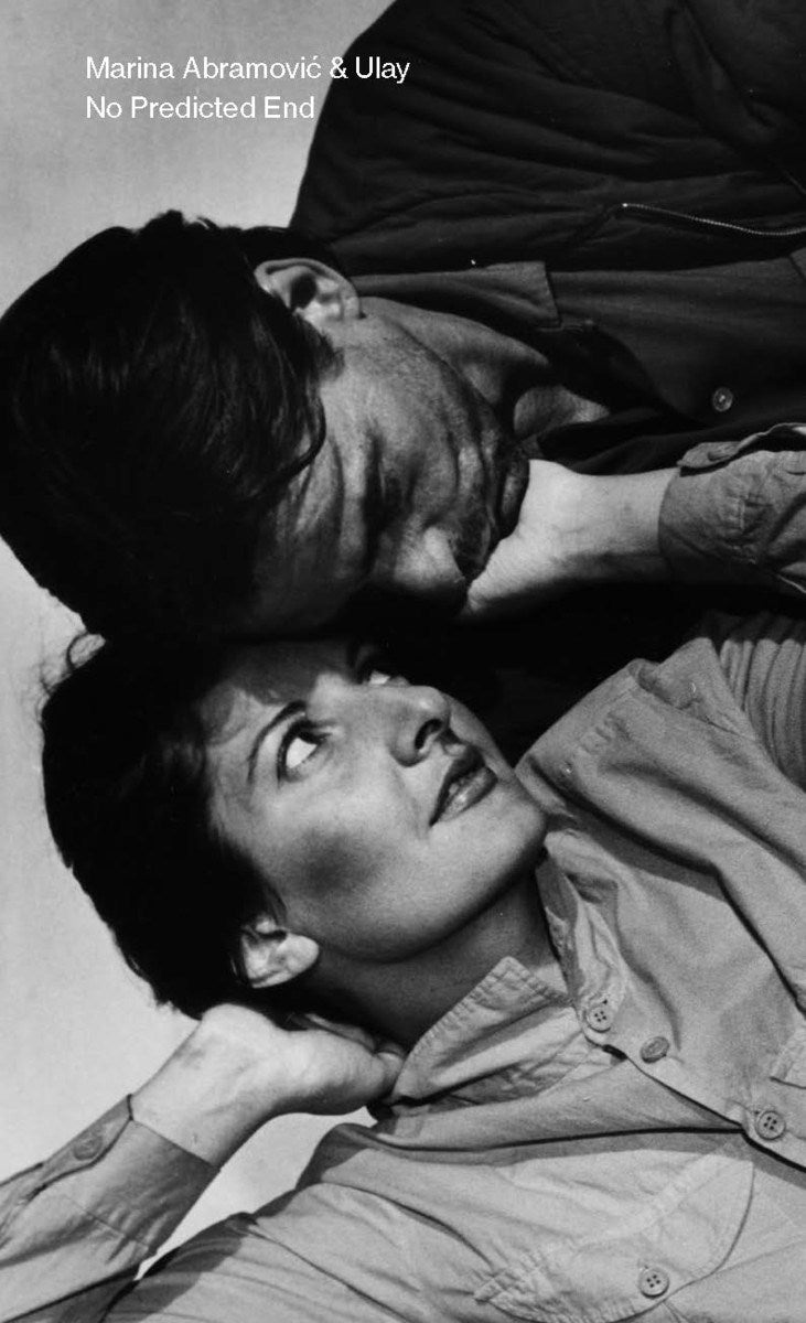 Abramovic, Marina & Ulay - Marina Abramovic & Ulay: No Predicted End