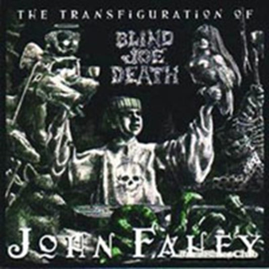 Fahey, John - The Transfiguration Of Blind Joe Death