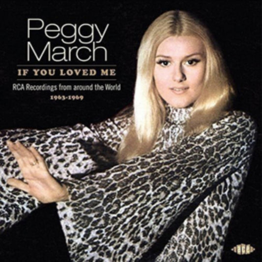 March, Peggy - If You Loved Me: RCA Recordings From Around The World 1963-1969