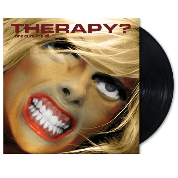 Therapy? - One Cure Fits All (20th Anniversary Edition)