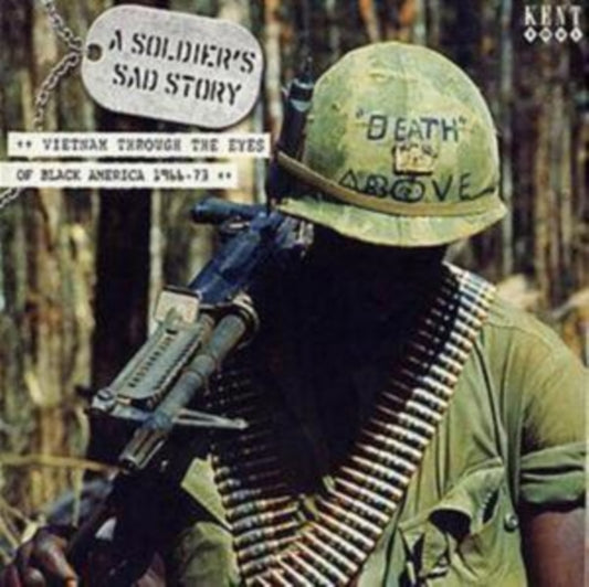 Soldier's Sad Story: Vietnam Through The Eyes Of Black Americ1966-73 - Various Artists