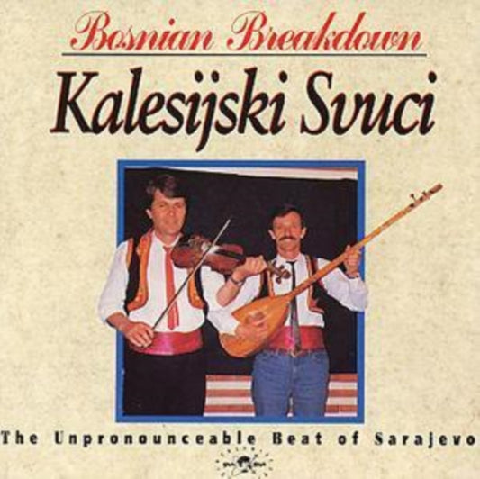 Kalesijski Zvuci - Bosnian Breakdown