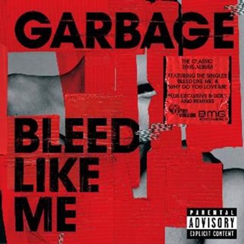 Garbage - Bleed Like Me (2024 Reissue)