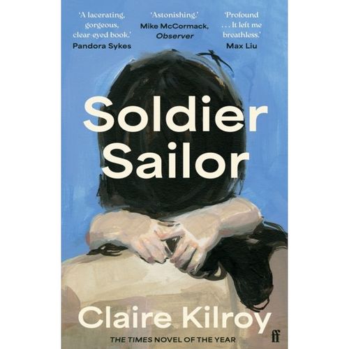 Kilroy, Claire - Soldier Sailor