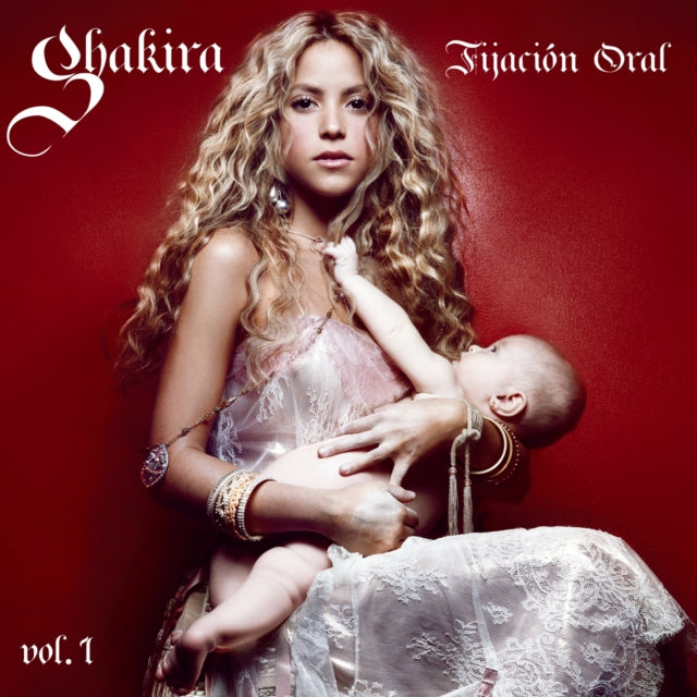Shakira - Fijacion Oral Vol. 1 (20Th Anniversary Edition)