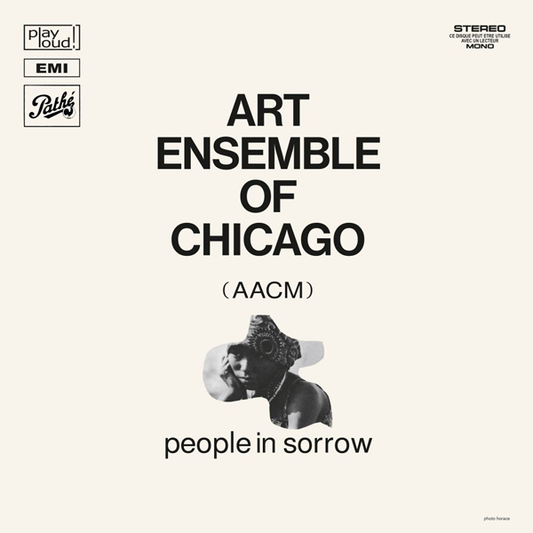 Art Ensemble Of Chicago - People in Sorrow