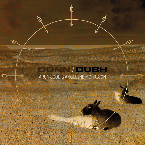 Sood, Arun & Angline Morrison - Donn/Dubh