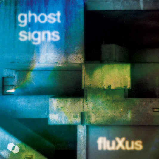 fluXus - Ghost Signs