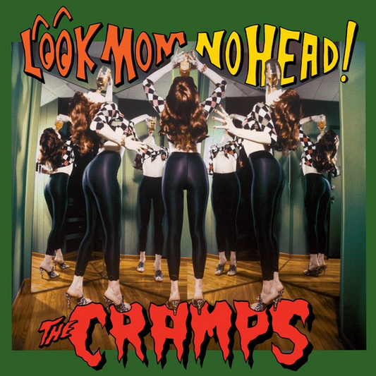 Cramps, The - Look Mom No Head!