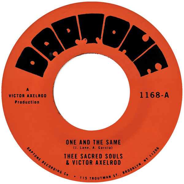 Thee Sacred Souls & Victor Axelrod - One And The Same / Same Difference