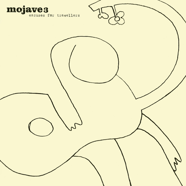 Mojave 3 - Excuses For Travellers (2026 Remaster)