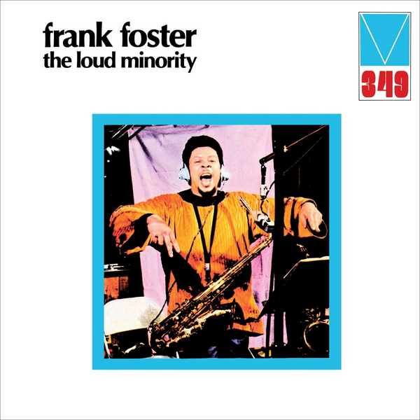 Foster, Frank - The Loud Minority