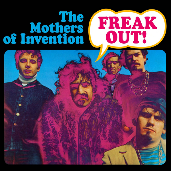 Zappa, Frank & the Mothers of Invention - Freak Out! (60th Anniversary Edition)