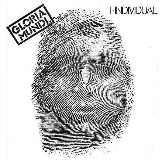 Gloria Mundi - I, Individual