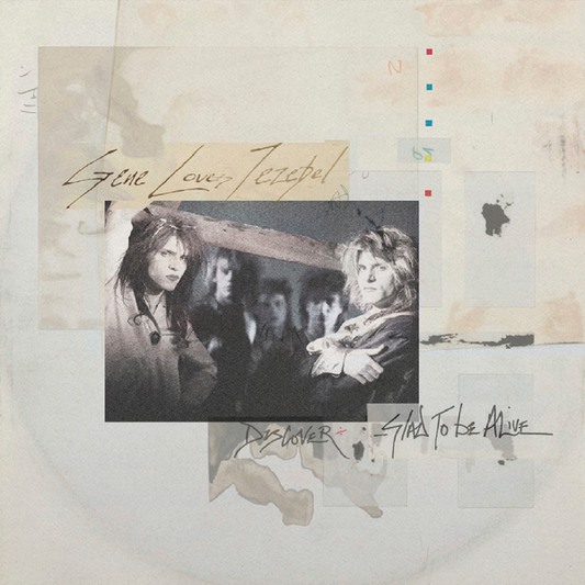 Gene Loves Jezebel - Discover & Glad To Be Alive (40th Anniversary Expanded Edition)