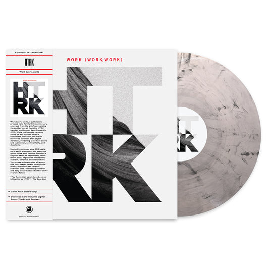 HTRK - Work (Work, Work) (15th Anniversary Edition)