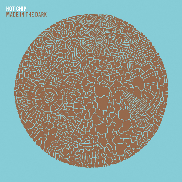 Hot Chip - Made In The Dark