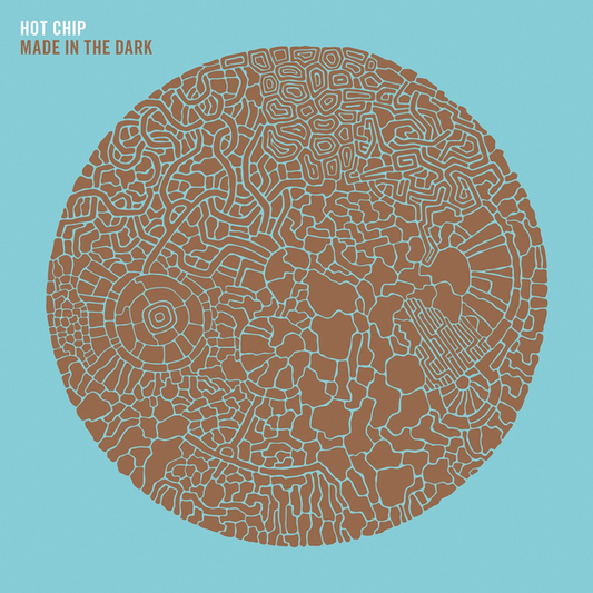 Hot Chip - Made In The Dark
