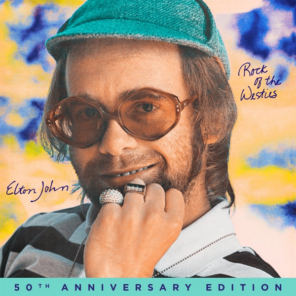 John, Elton - Rock of the Westies (50th Anniversary Edition)
