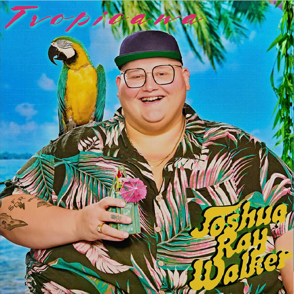 Walker, Joshua Ray - Tropicana/Stuff