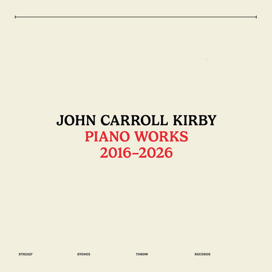 Kirby, John Carroll - Piano Works 2016-2026