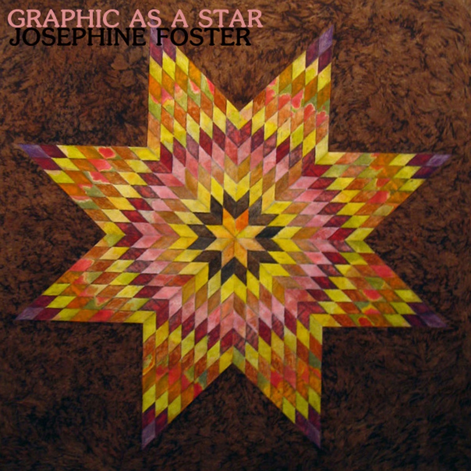 Foster, Josephine - Graphic as a Star