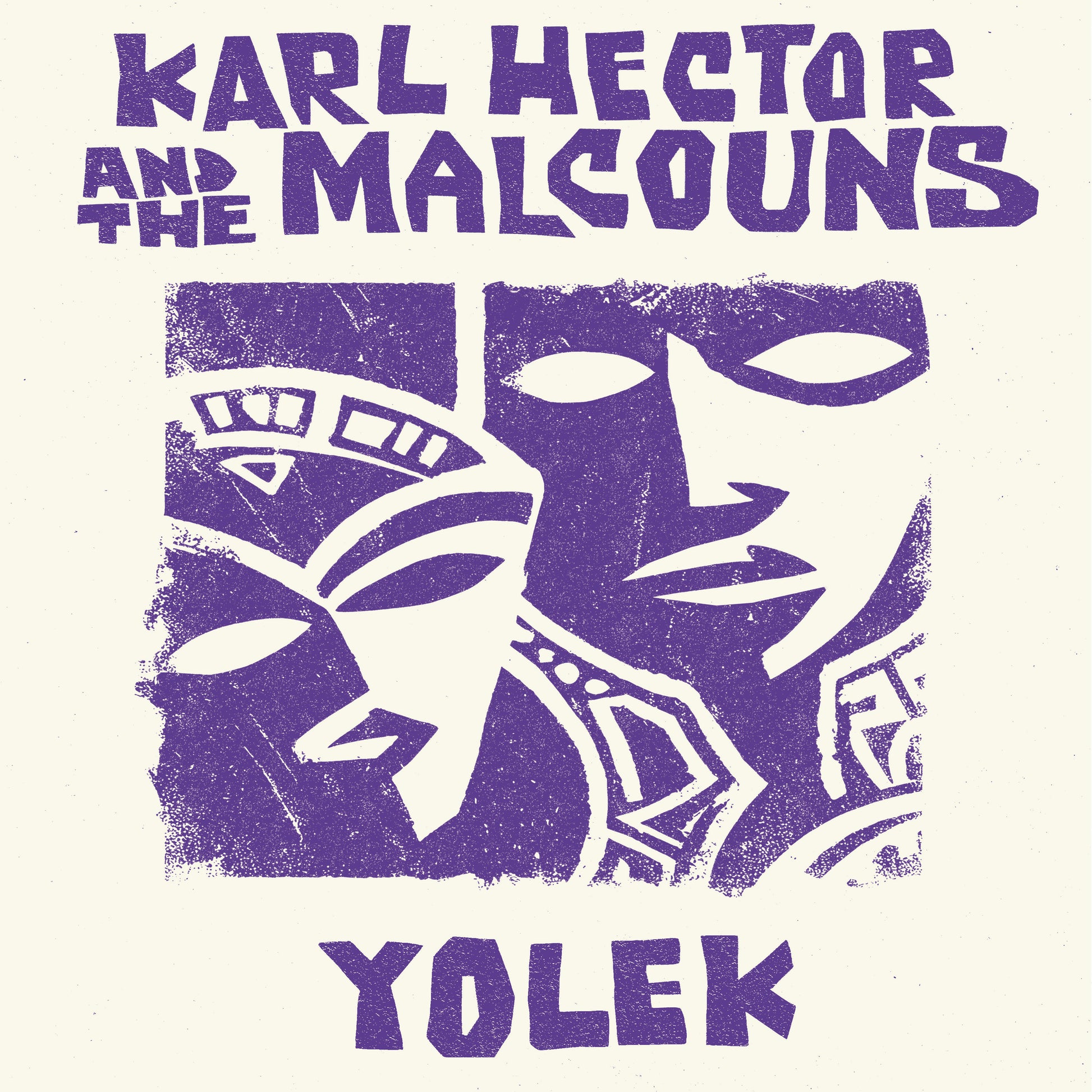Hector, Karl And The Malcouns - Yolek