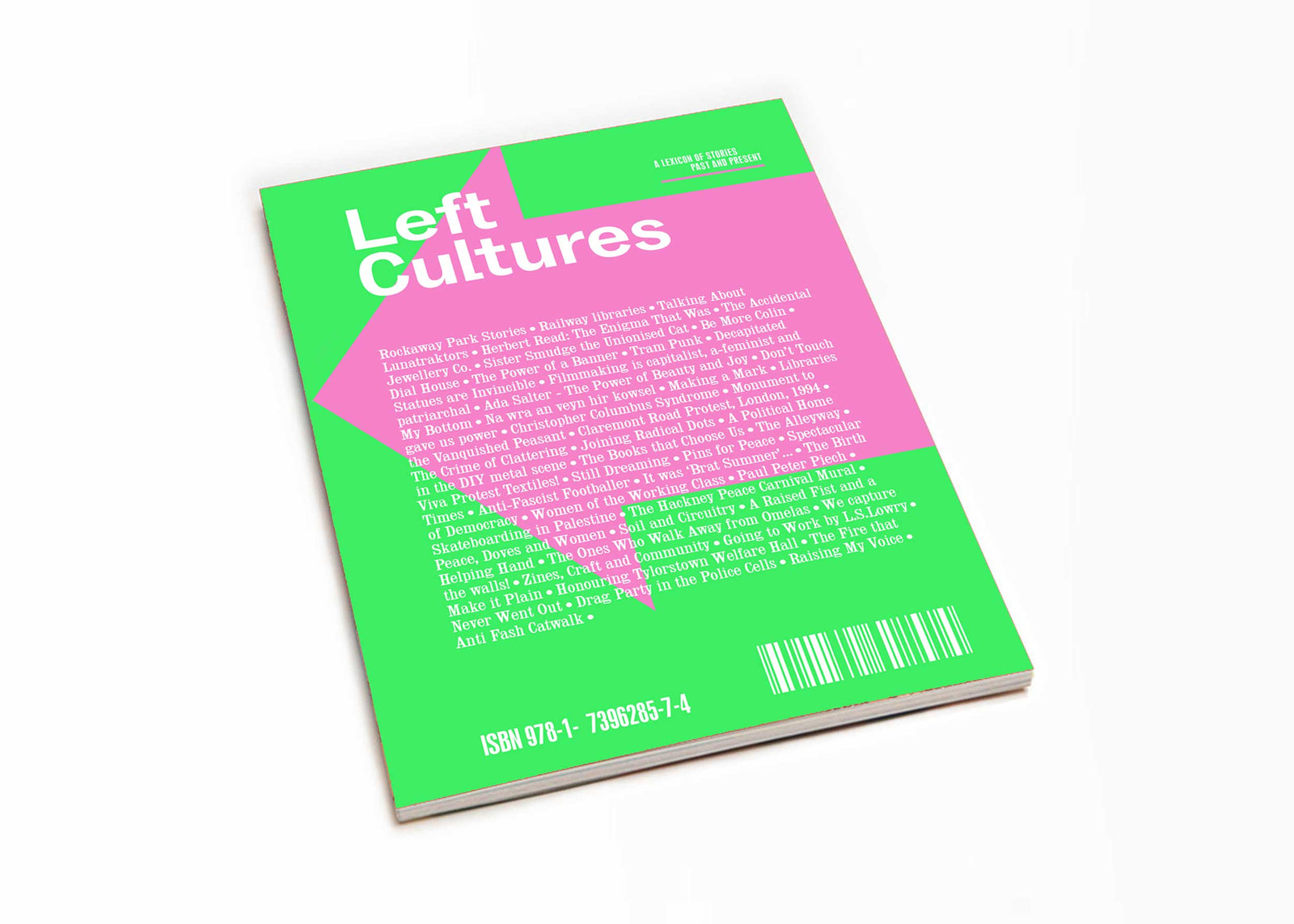 Left Cultures Issue 5 (Green/Pink) - A Lexicon Of Stories