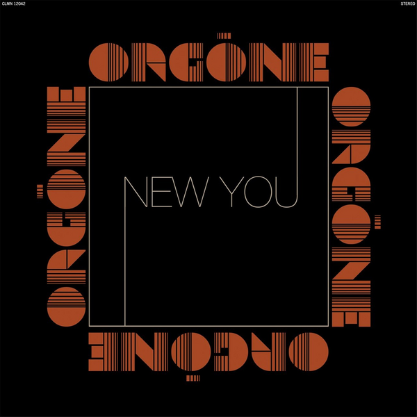 Orgone - New You