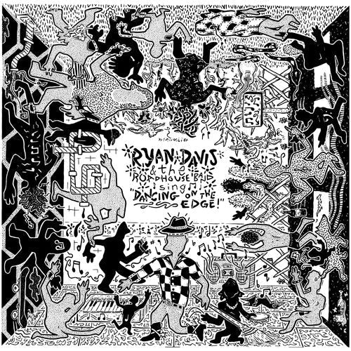 Davis, Ryan & The Roadhouse Band - Dancing On The Edge (2024 Repress)